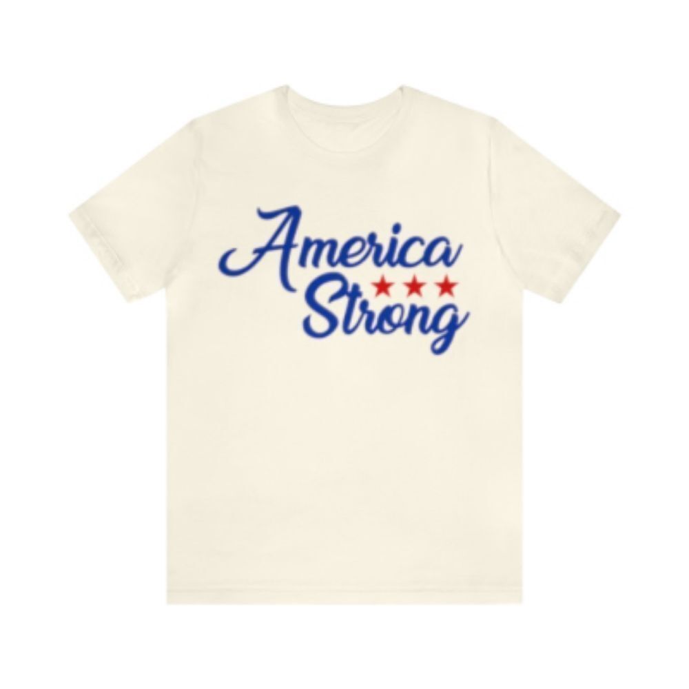 America Strong: Unwavering Resilience Shirt